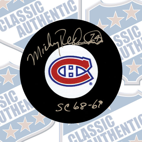 MICKEY REDMOND Montreal Canadiens autographed puck w/SC Inscription (#3312)